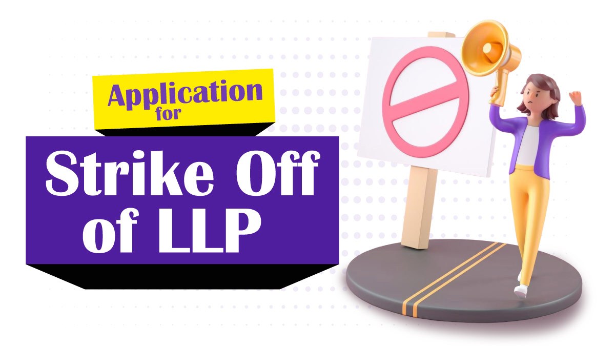 LLP closure procedure, LLP Strike off