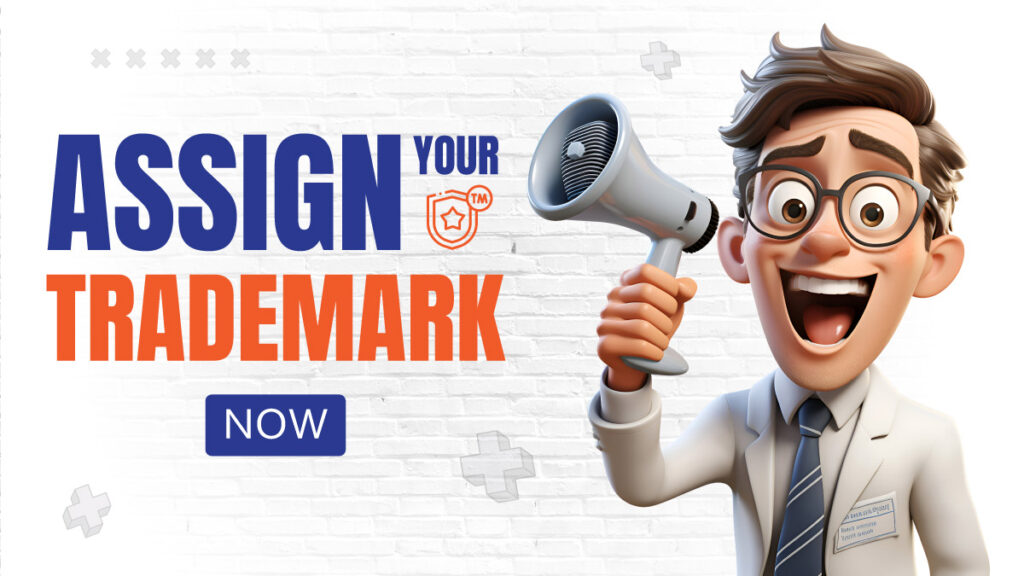 Assign-your-Trademark-now