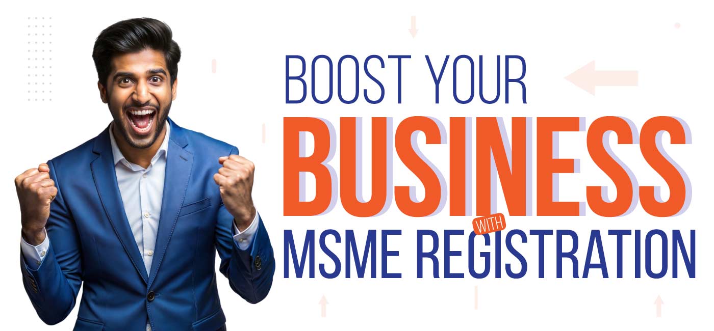 Boost Your Business with MSME Registration