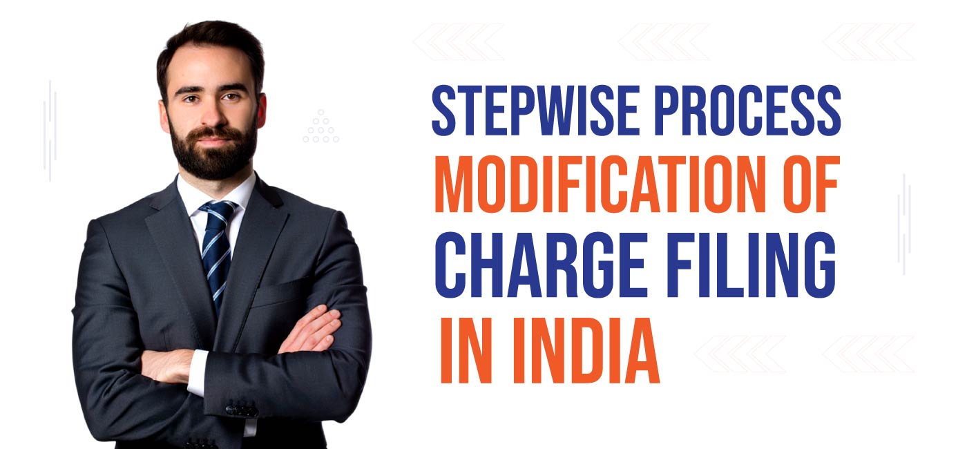Stepwise Process Modification of Charge Filing in India