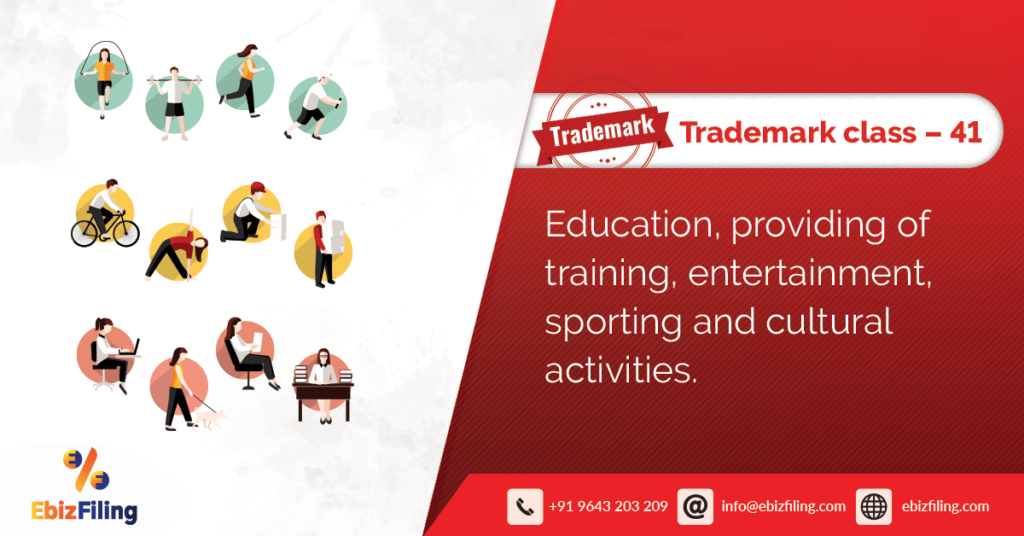 Trademark Class 41 Education, providing of training, entertainment