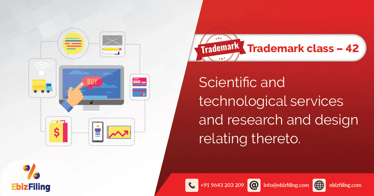 Trademark registration, Trademark class, Ebizfiling, Trademark class 42, Scientific and technological services and research and design relating thereto