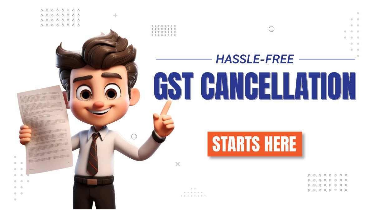 GST Cancellation
