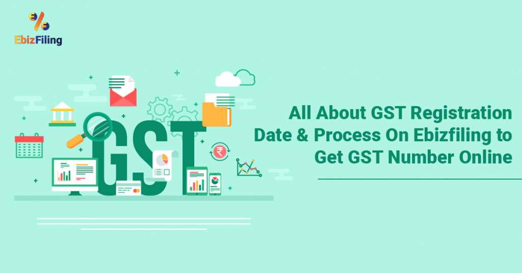 GST Registration date & Process