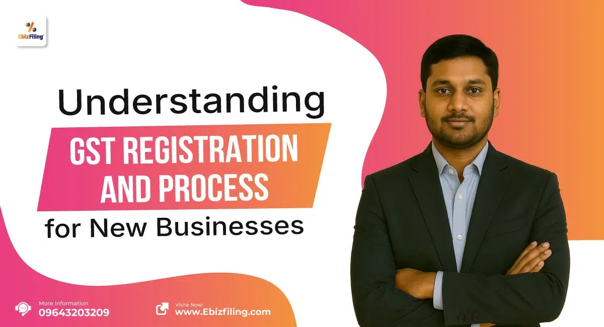 GST registration process and requirements for new businesses in India