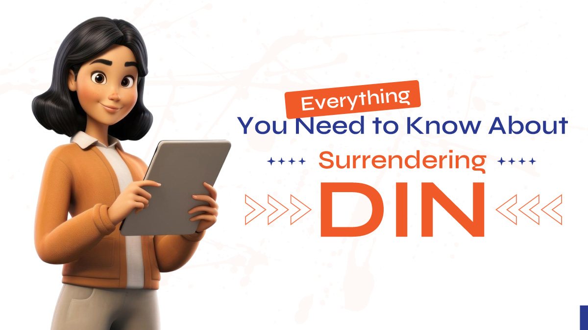 Surrender of DIN