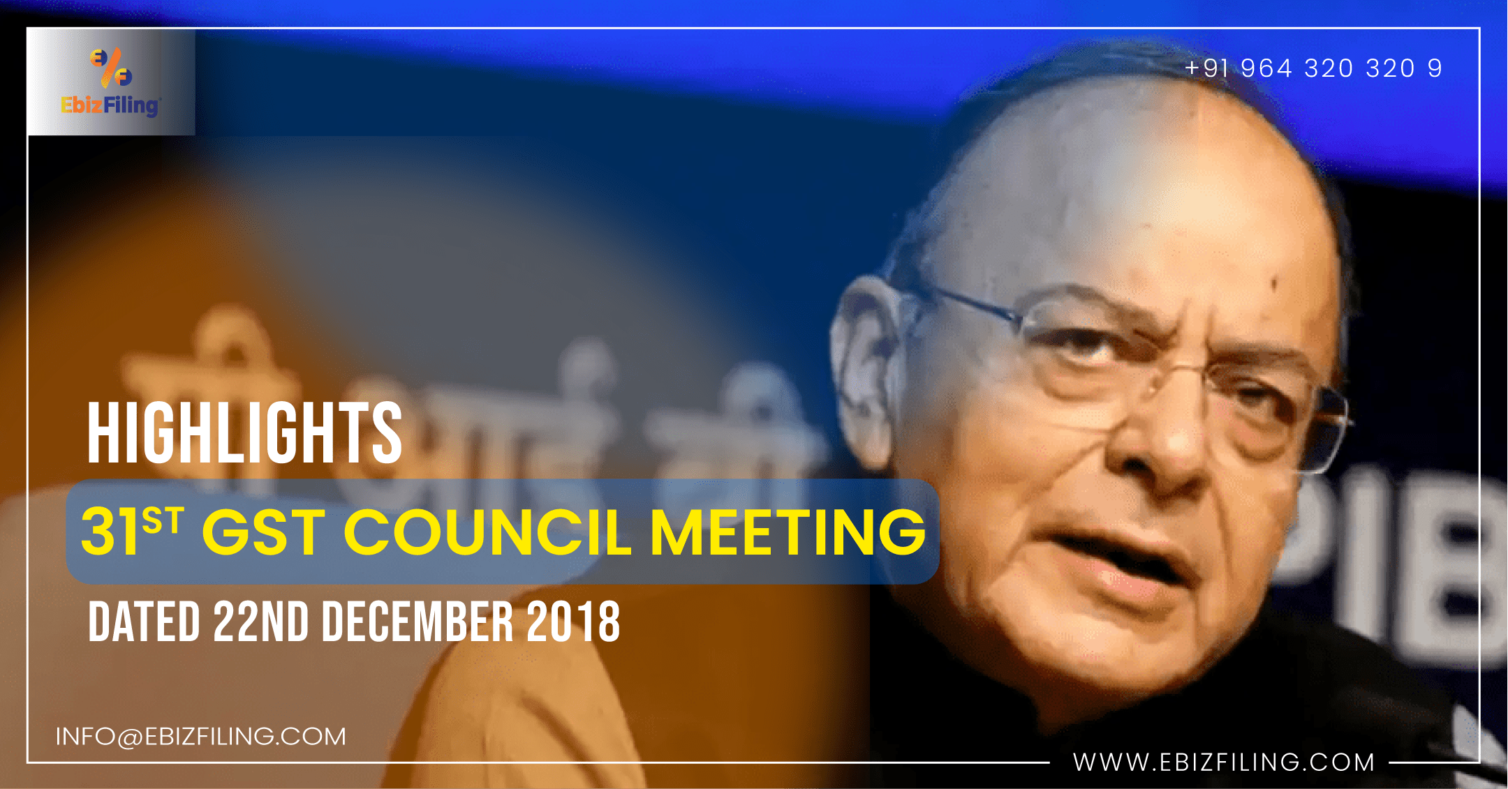 31st GST Council Meeting, GST Council Meeting, GST, Goods and Service Tax, Ebizfiling