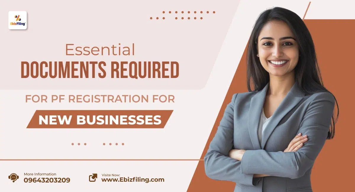 Documents required for PF registration of new businesses