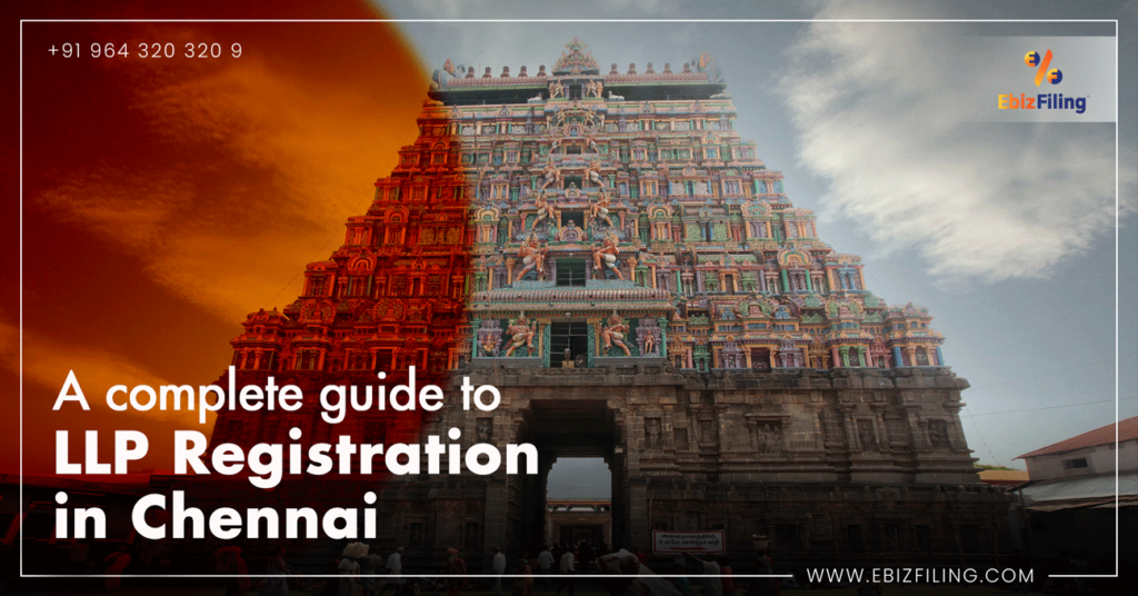 LLP registration in Chennai, online llp registration in Chennai, Ebizfiling