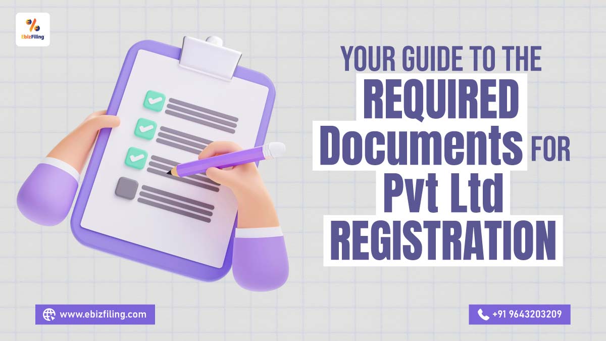 Documents required for Pvt ltd company Registration
