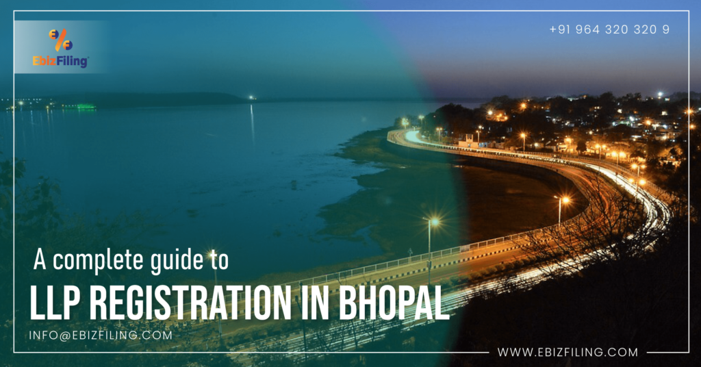LLP registration in Bhopal, online llp registration in Bhopal, Ebizfiling