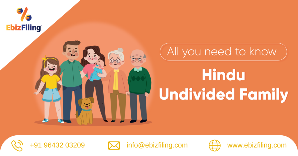 Hindu Undivided Family, HUF, formation of HUF, How to form HUF, steps to create HUF, Ebizfiling