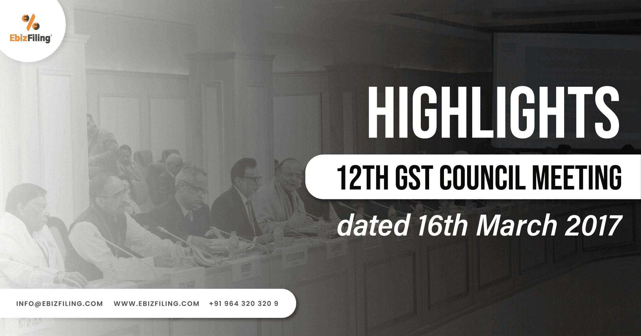 12th GST Council Meeting, GST Council Meeting, GST, Goods and Service Tax, Ebizfiling