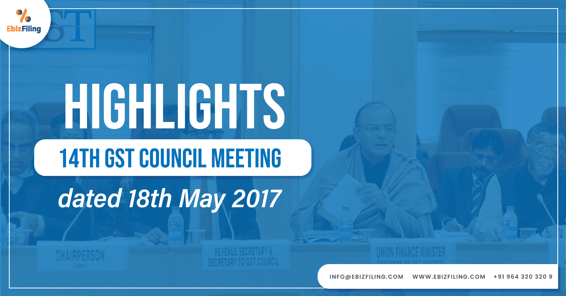 14th GST Council Meeting, GST Council Meeting, GST, Goods and Service Tax, Ebizfiling