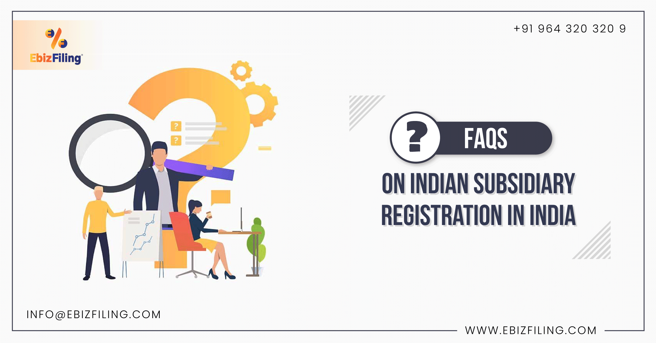 FAQs on Indian Subsidiary, Indian Subsidiary, Company Registration, FAQs on Company Registration