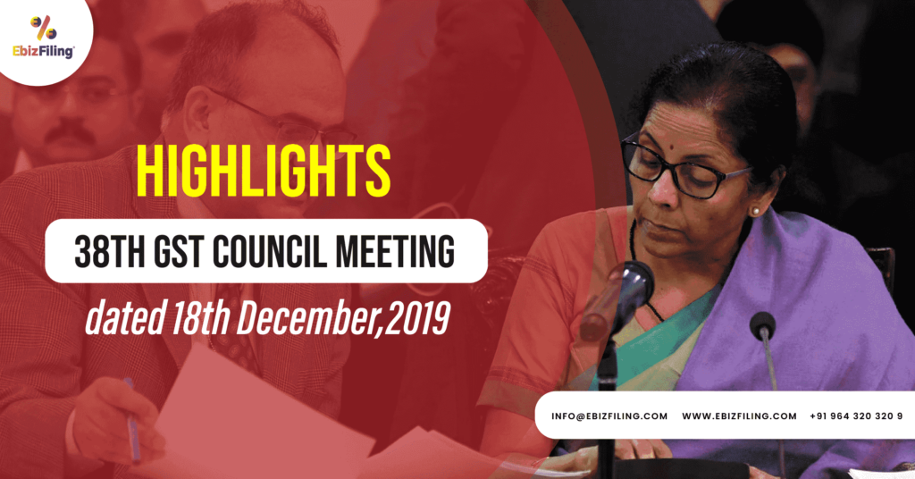 38th GST Council Meeting, GST Council Meeting, GST, Goods and Service Tax, Ebizfiling