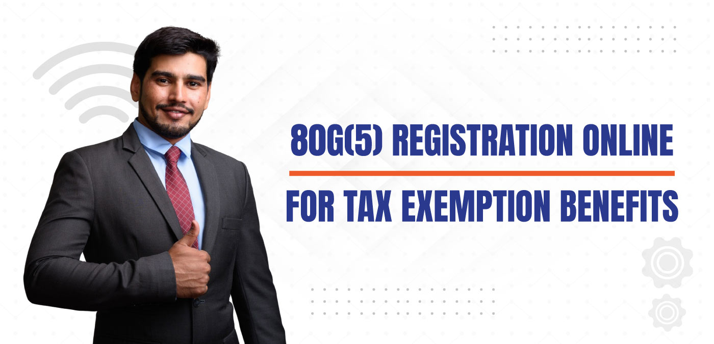 80G5 Registration Online for Tax Exemption Benefits