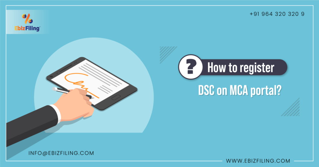 An informative guide on How to register DSC on MCA portal?