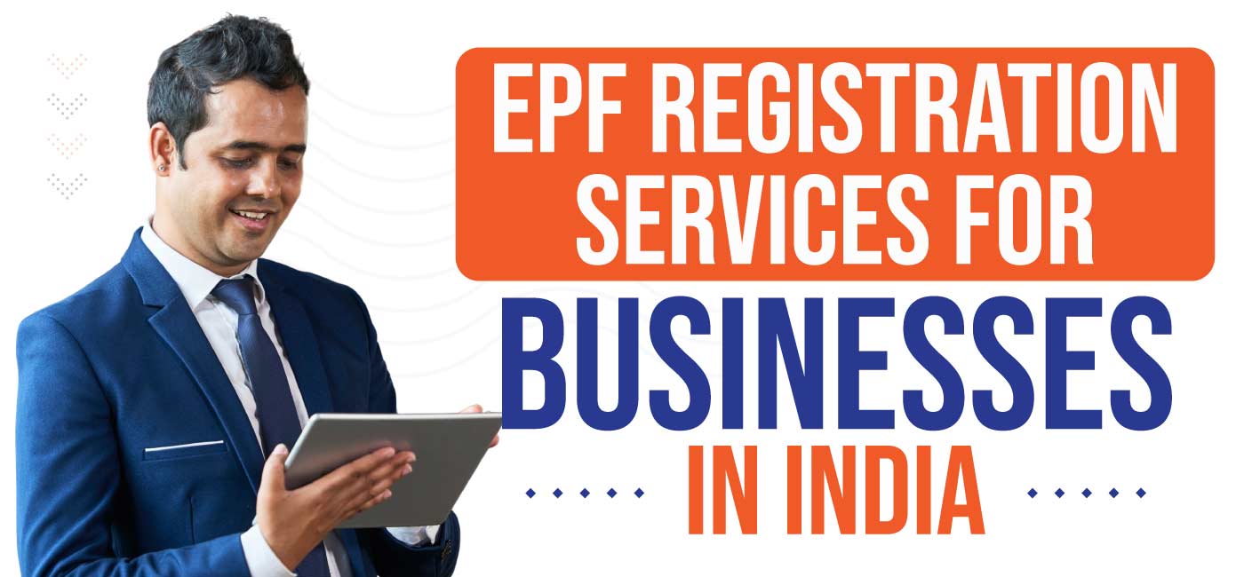 EPF Registration Services for Businesses in India