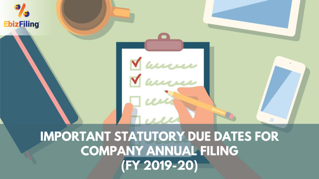 Important Statutory due dates for Company annual filing for FY 201920