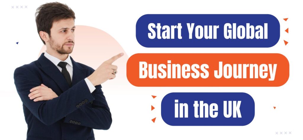 Start your global business journey in the UK