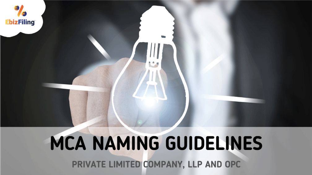 MCA naming guidelines, MCA name availability guidelines, Ebizfiling