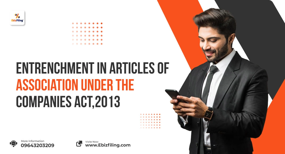 Entrenchment provisions in Articles of Association under Companies Act 2013