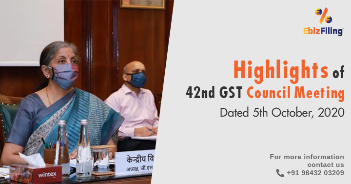 42nd GST Council meeting, GST, GST Council meeting, Ebizfiling