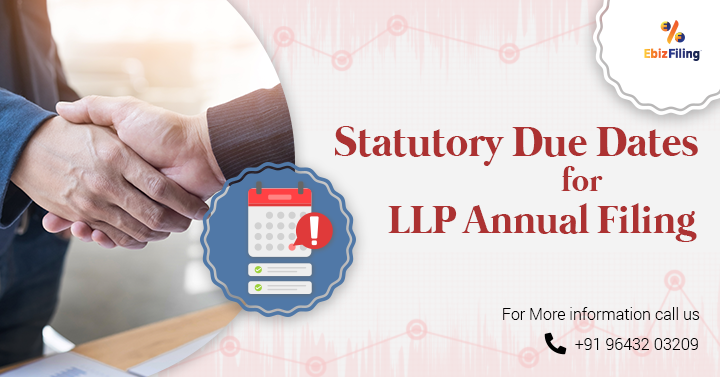 Important Statutory Due Dates For Llp Annual Filing Fy 2019 20 Ebizfiling