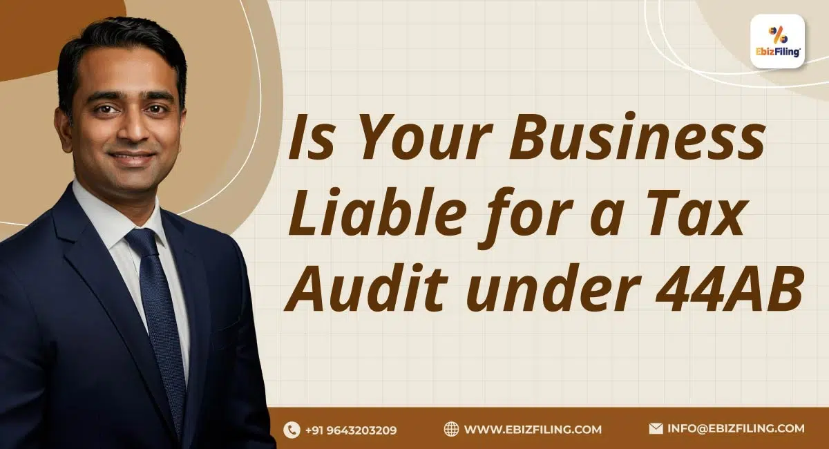 Tax audit under Section 44AB of the Income Tax Act for businesses