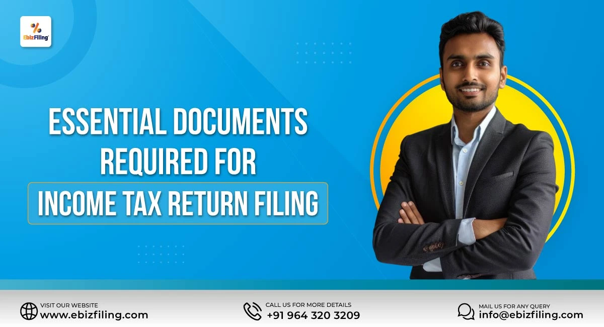 Essential documents required for income tax return filing in India