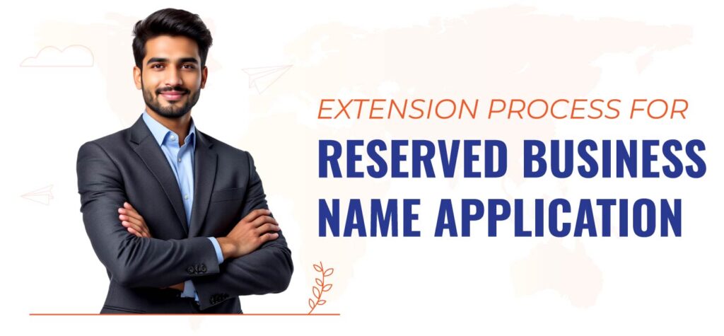 Extension-Process-for-Reserved-Business-Name-Application