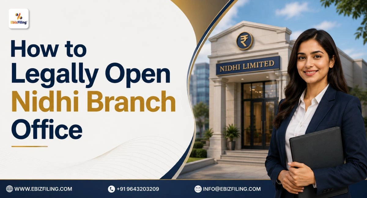 Steps to legally open a Nidhi Company branch office