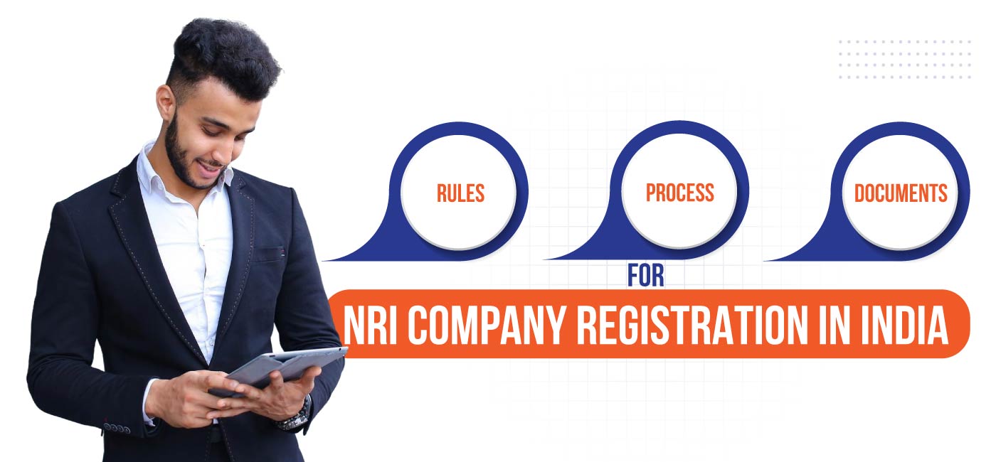 Rules,-Process-&-Documents-for-NRI-Company-Registration-in-India