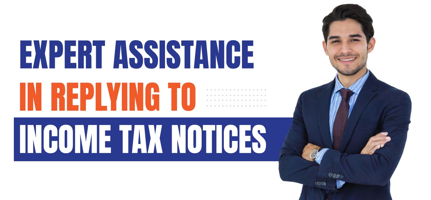 Expert-Assistance-in-Replying-to-Income-Tax-Notices