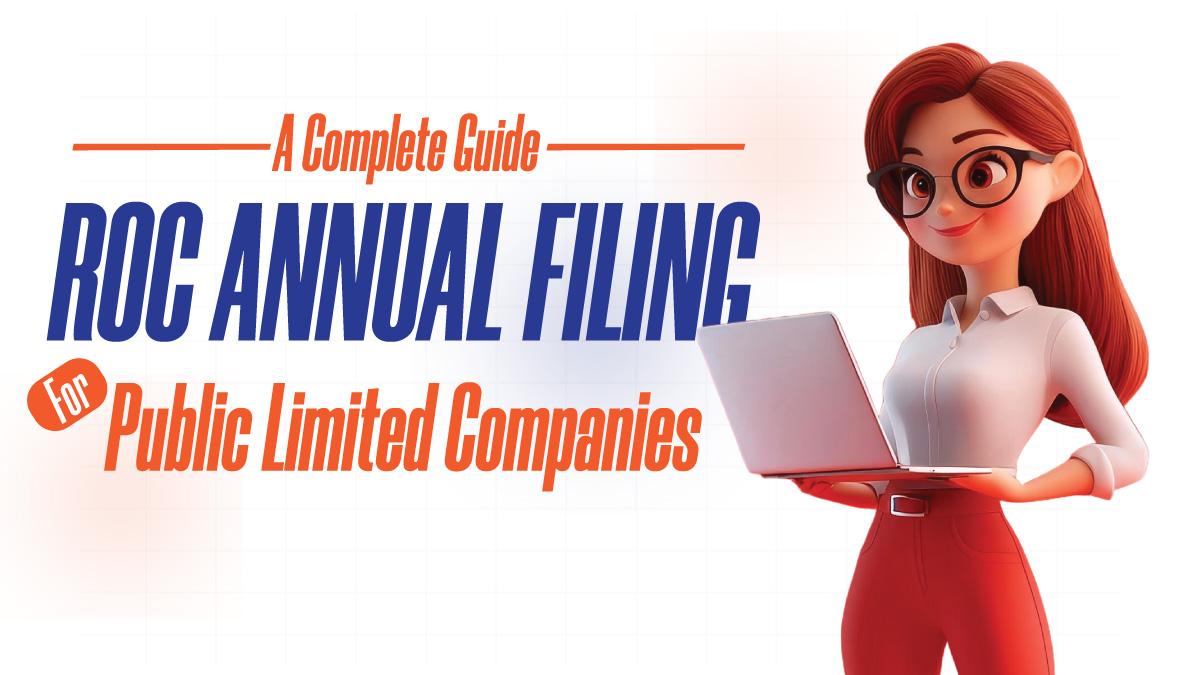 ROC Annual filing for Public limited company