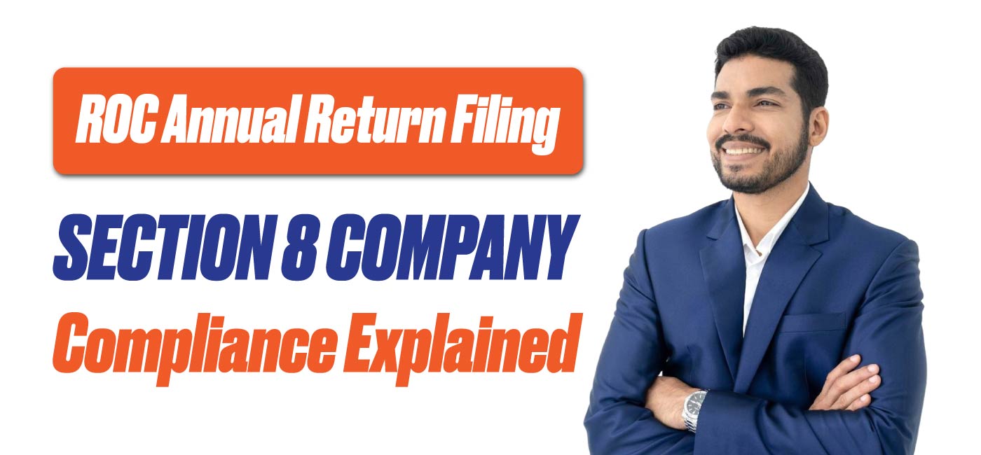 ROC-Annual-Return-Filing-–-Section-8-Company-Compliance-Explained