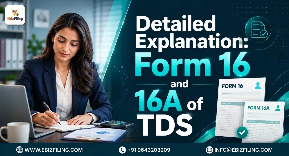 Guide to understanding Form 16 and Form 16A for TDS