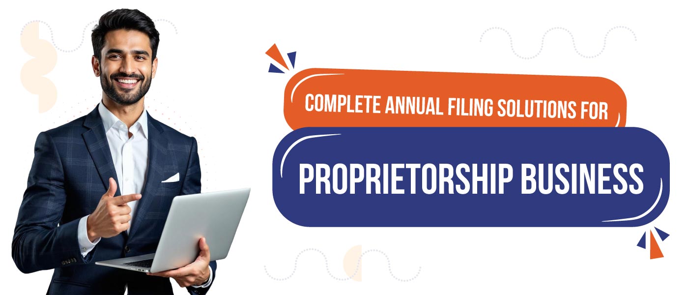 Complete-Annual-Filing-Solutions-for-Proprietorship-Business (1)