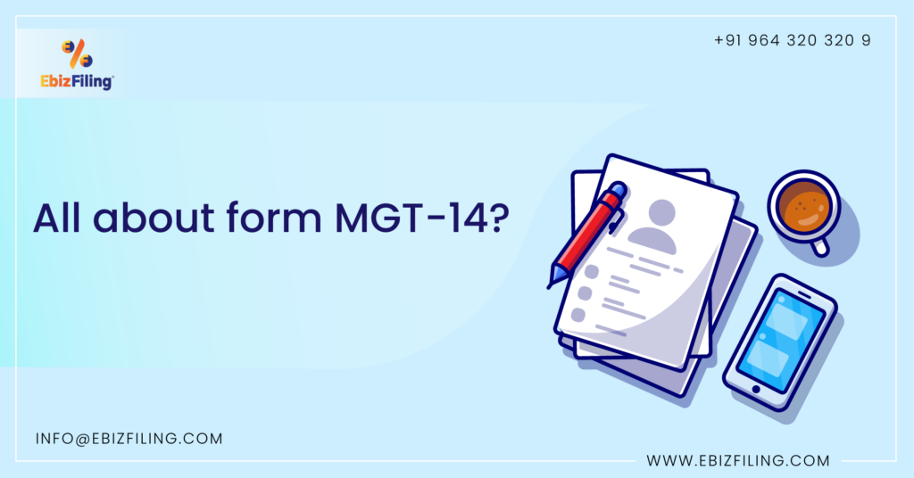 What is Form MGT 14? Types of Resolutions