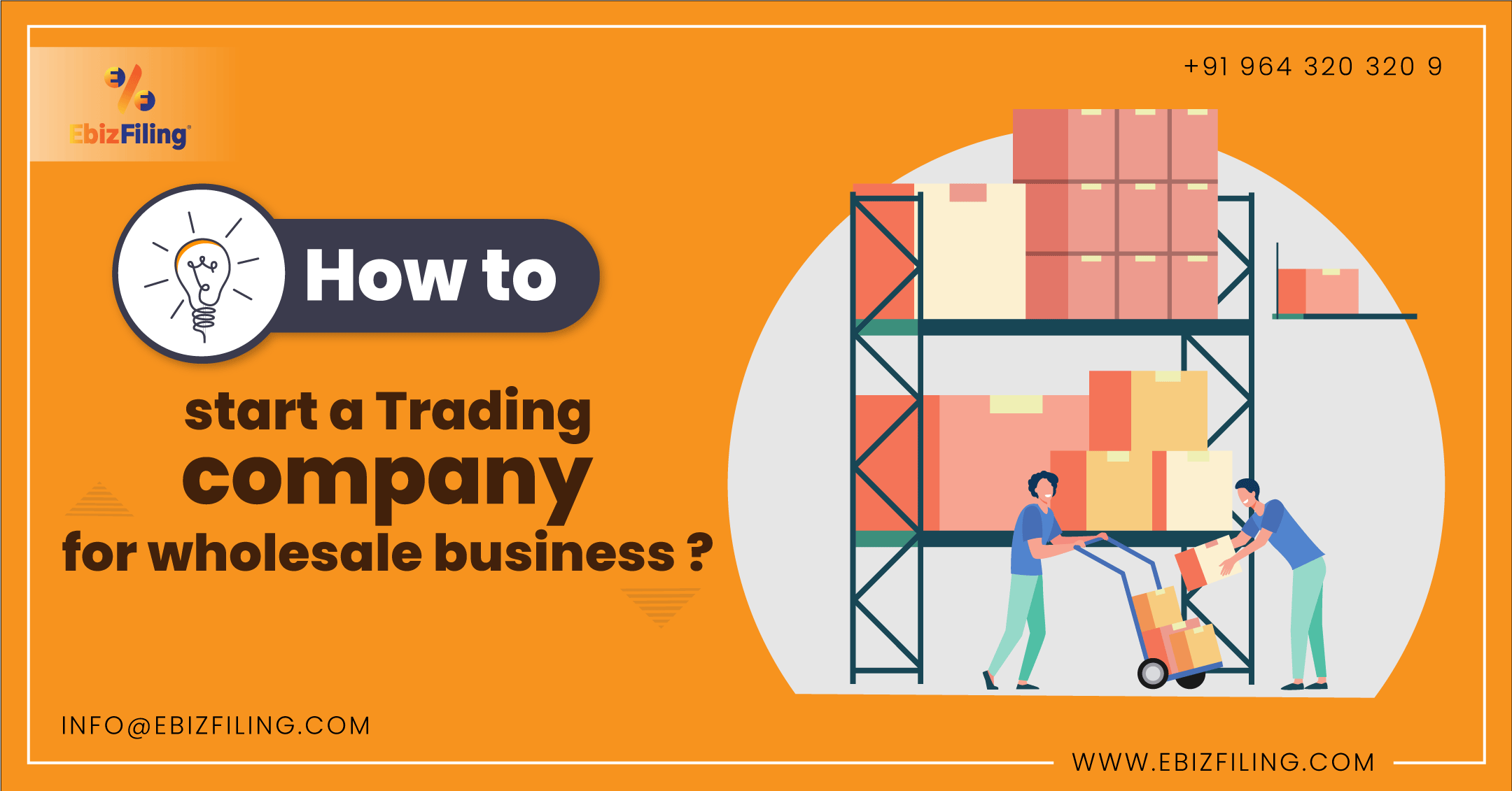 Start a Trading Company for wholesale business, Company Registration in India, Trading Business in India, Ebizfiling