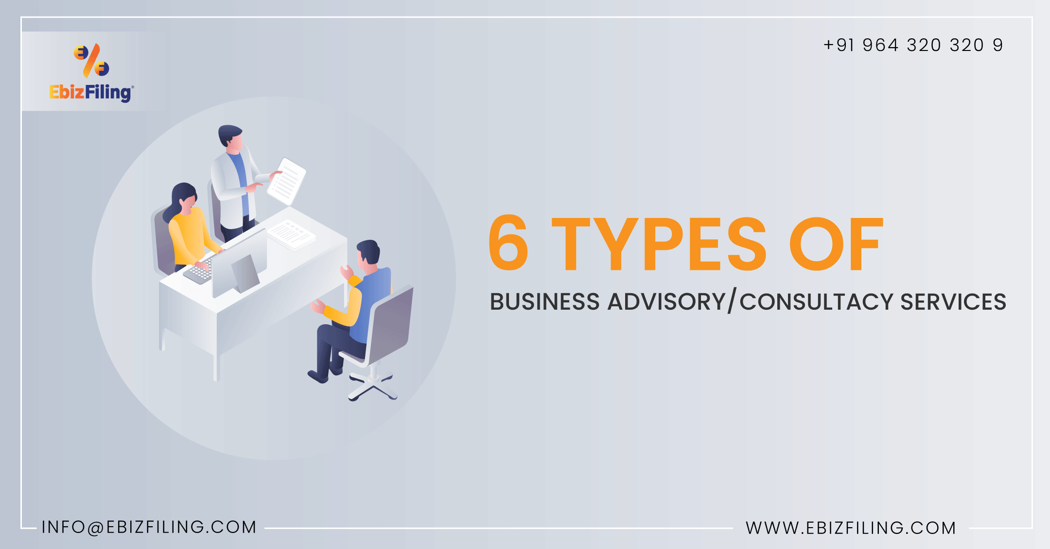 Business Advisory Services, 6 Different types of Business Advisory/consultancy services, Start-up business consultant, Ebizfiling