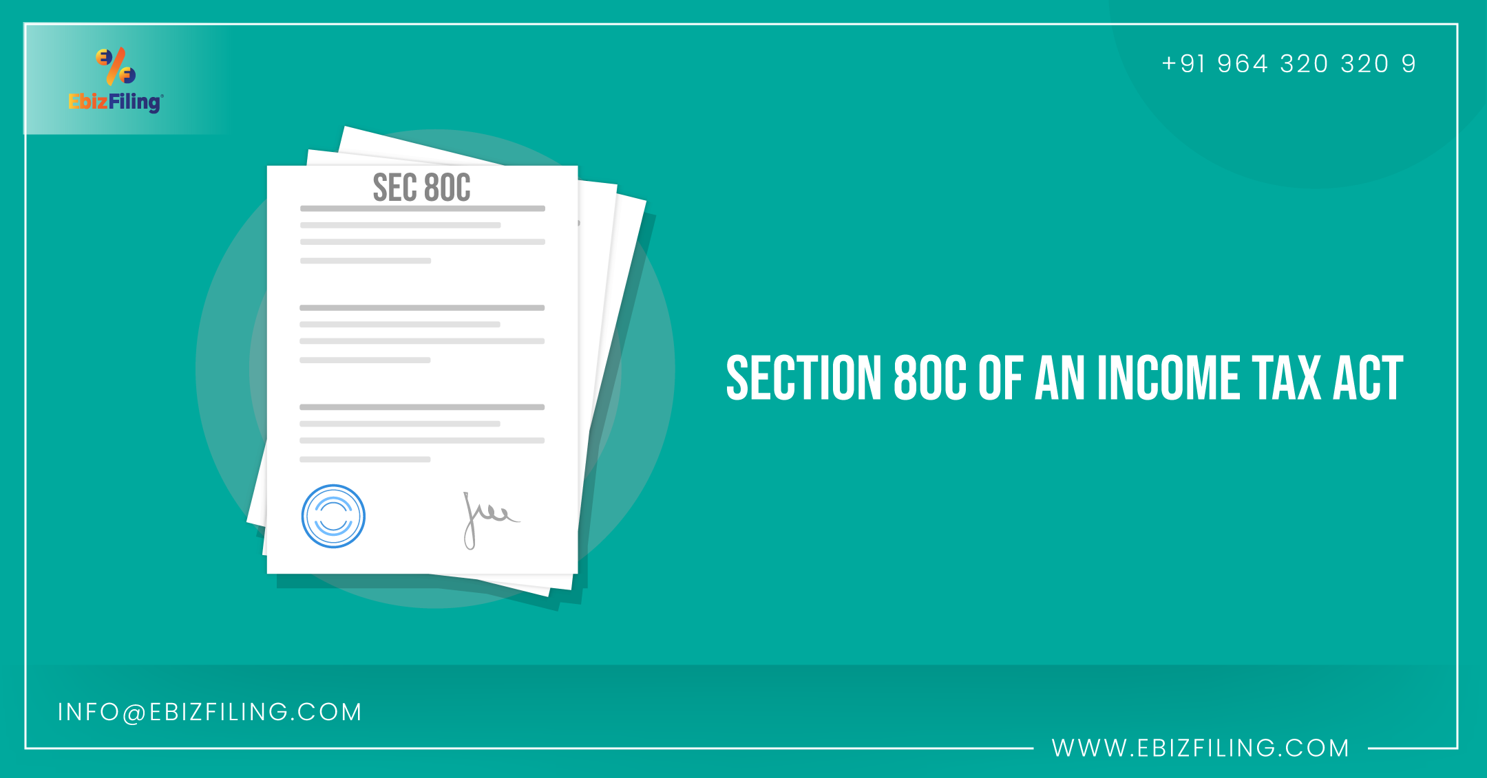 All About Deduction Under Section 80C Of The Income Tax Act Ebizfiling