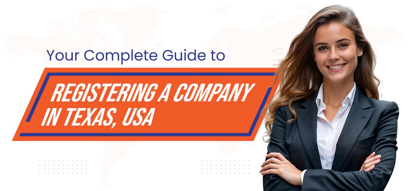 Your-Complete-Guide-to-Registering-a-Company-in-Texas,-USA