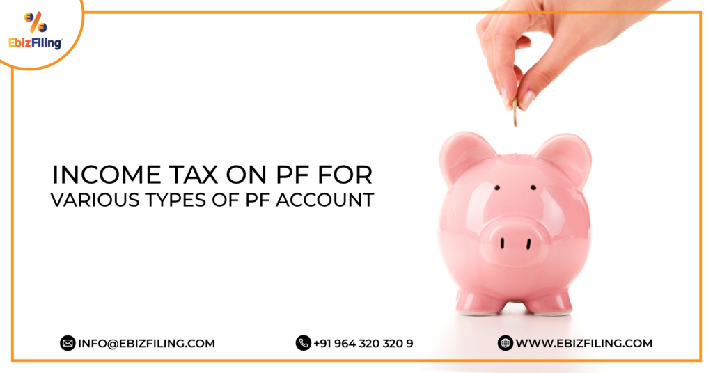 4 Types of Provident Fund and Tax Treatment of Provident Fund