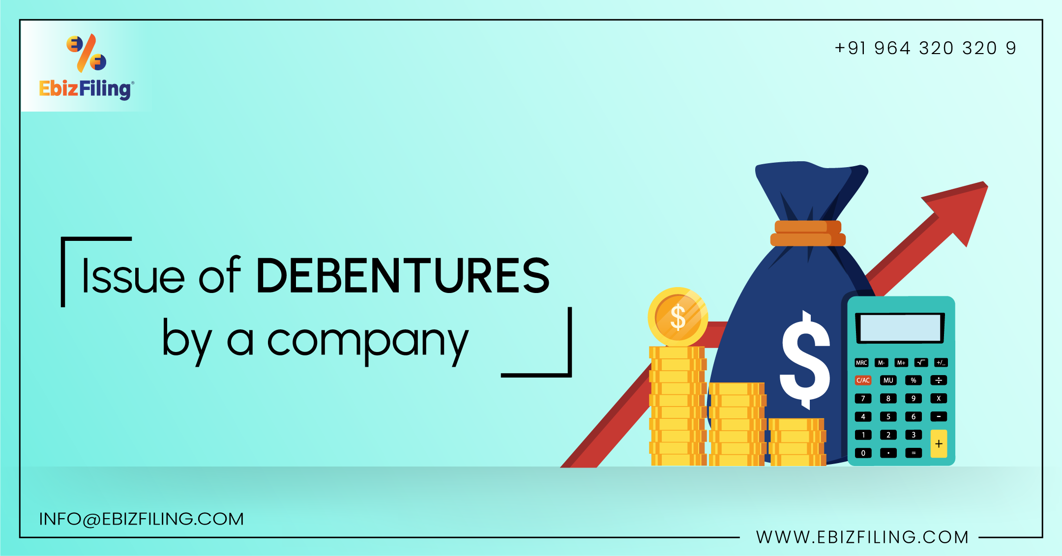 Issue of Debentures, What is the Issue of Debentures, Procedure for Issue of Debentures by a Company, Issue of Debentures by a company, Ebizfiling