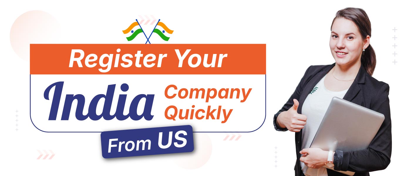 Register-Your-India-Company-Quickly-from-US