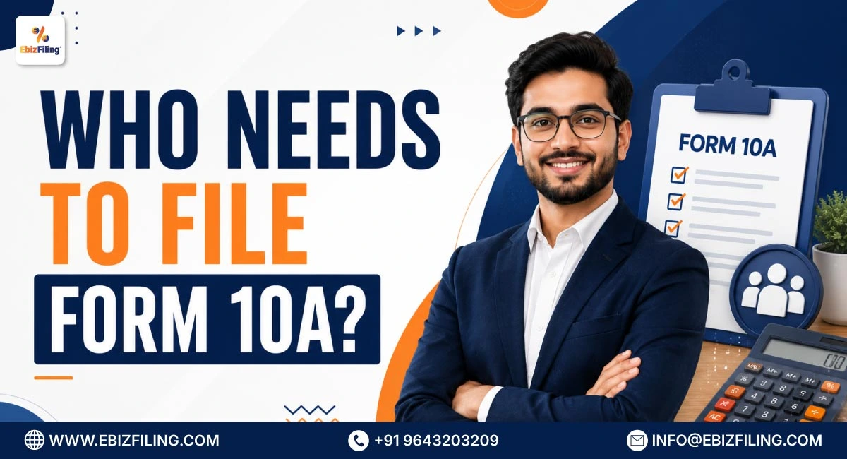 Who needs to file Form 10A under the Income Tax Act