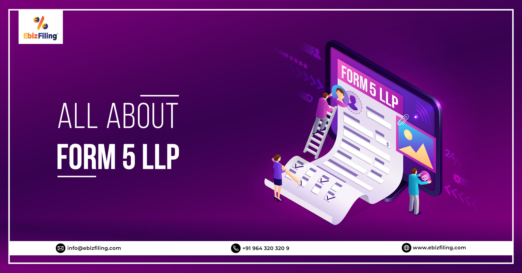 Form 5 LLP, What is Form 5 LLP, LLP Form 5, Advantages of LLP, What is LLP, Ebizfiling