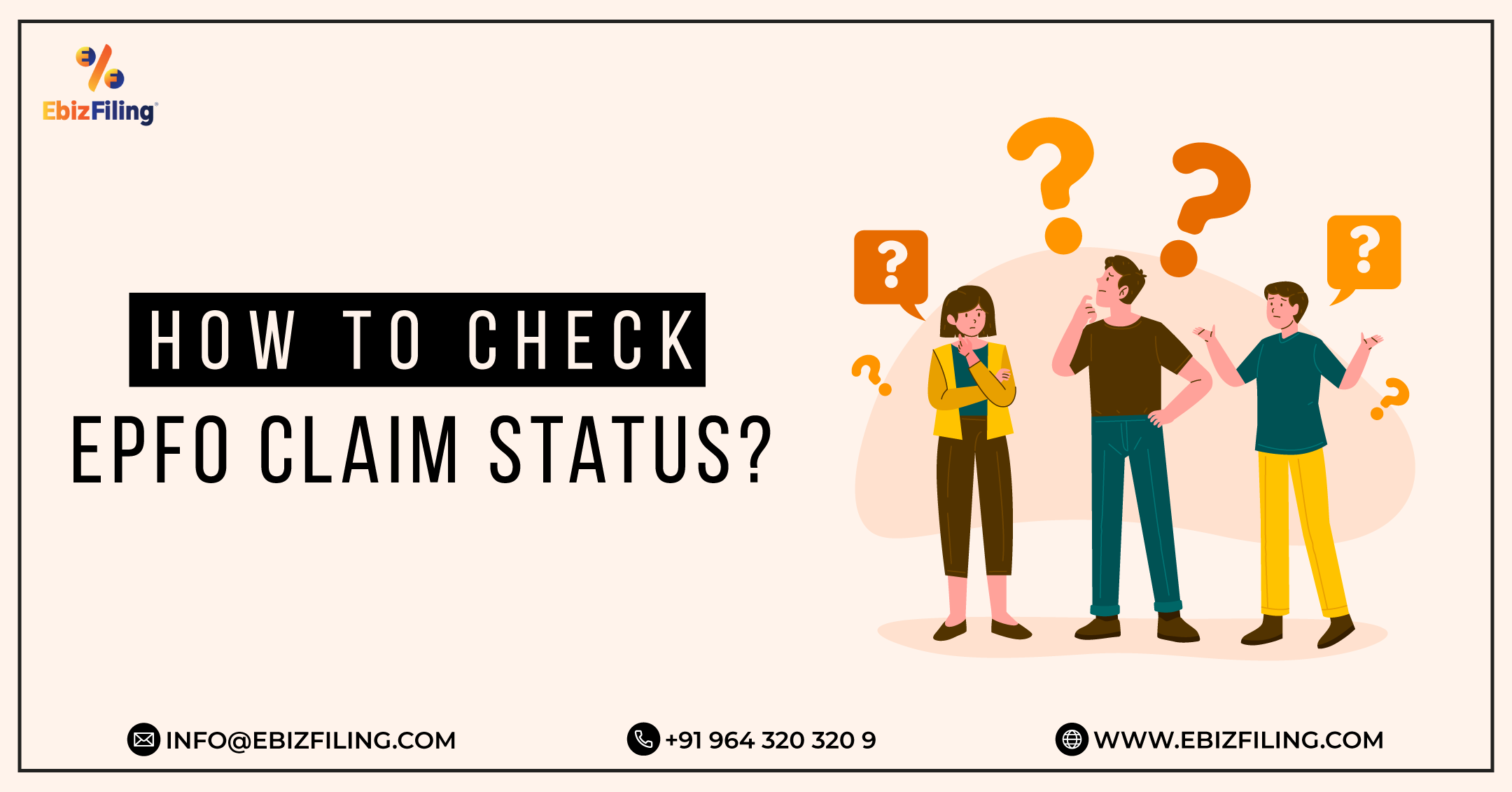 How to check EPF Claim Status, EPF Claim Status, What is EPF, Check EPF Claim Status, Ebizfiling